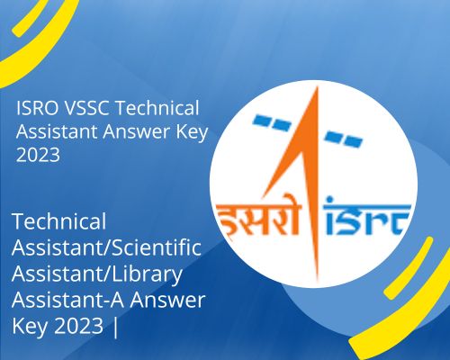 ISRO VSSC Technical Assistant Answer Key 2023