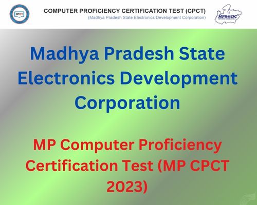 Madhya Pradesh State Electronics Development Corporation MPSEDC MP CPCT 2023 Exam Apply Online